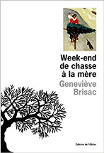 Week-end de chasse à la mère - Prix Femina 1996